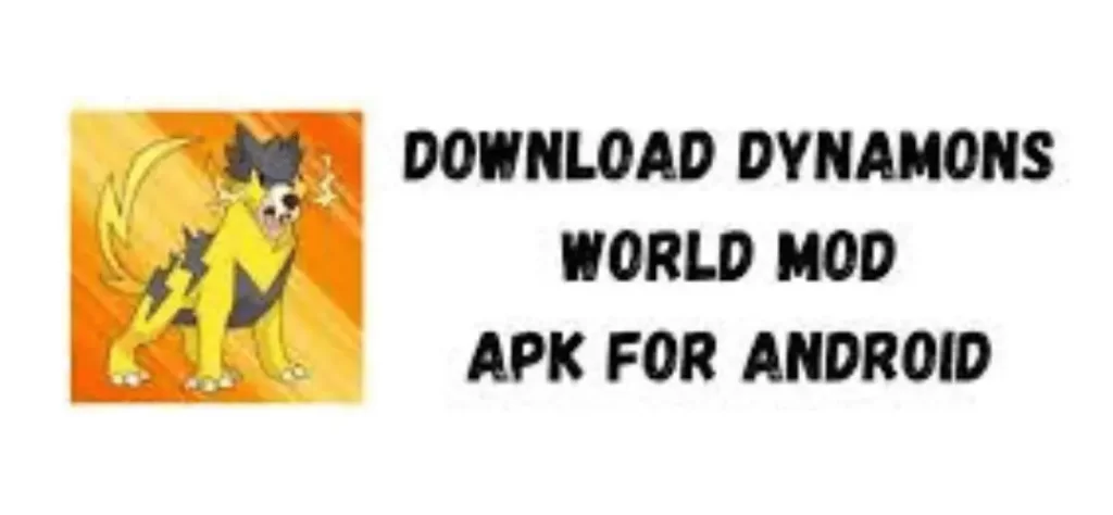 dynamons world mod apk for android latest version