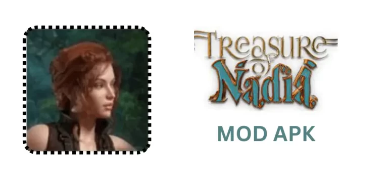 Treasure of Nadia Mod APK v 94091 (Unlimited Money For Android)