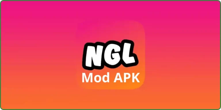 NGL Mod APK Latest v2.3.18 (Premium Unlocked) For Android